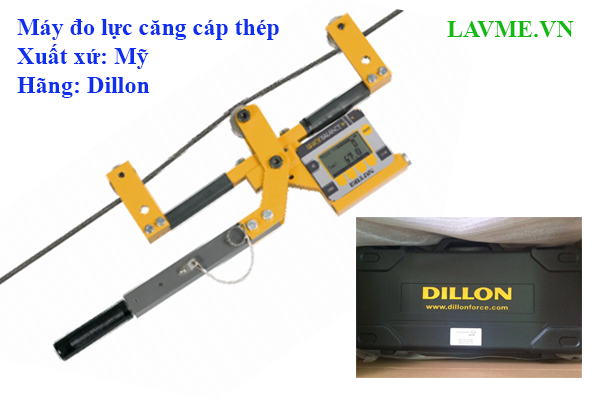 LAVME giới thiệu máy đo lực căng cáp Dillon Quick – Check